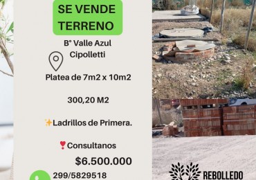 Se vende Terreno Barrio valle azul Cipolletti con platea y ladrillos de primera 