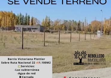 Se vende vende Hermoso Terreno Plottier Barrio Victoriana, sobre Ruta Nacional 22 